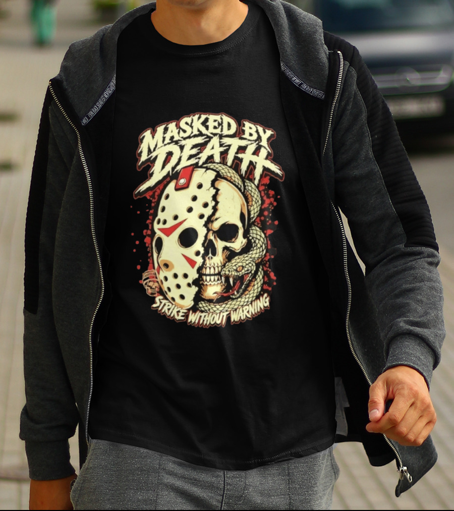 Masked By Death Jason Voorhees Strike Without Warning Horror T-Shirt