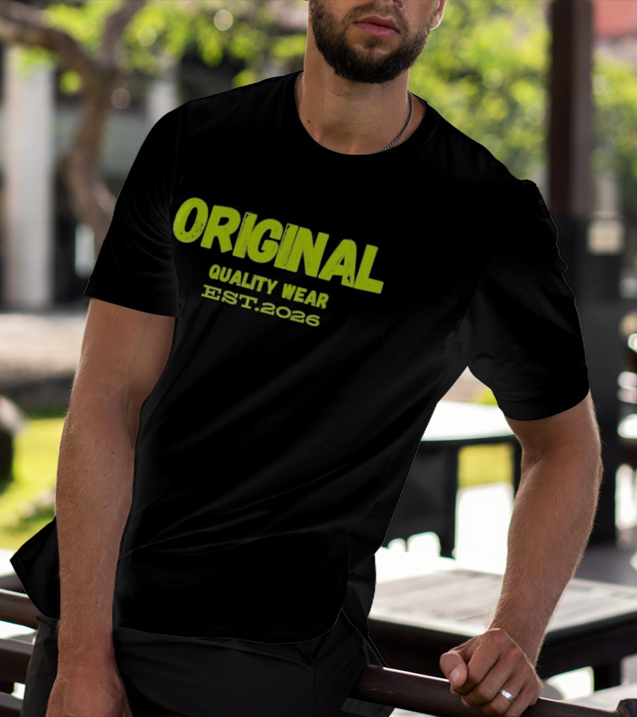 Original Quality Wear Established 2026 T-Shirt