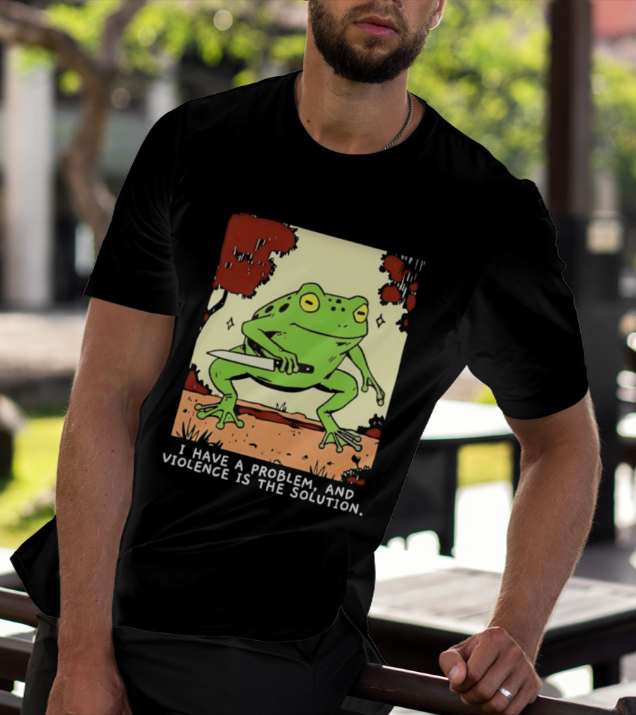 Frog Holding Knife Problem And Violence Solution T-Shirt