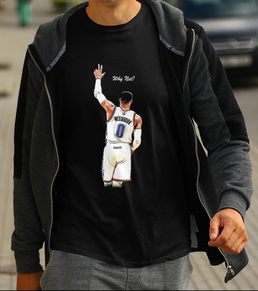 Oklahoma City Thunder Russell Westbrook Why Not Victory Celebration T-Shirt