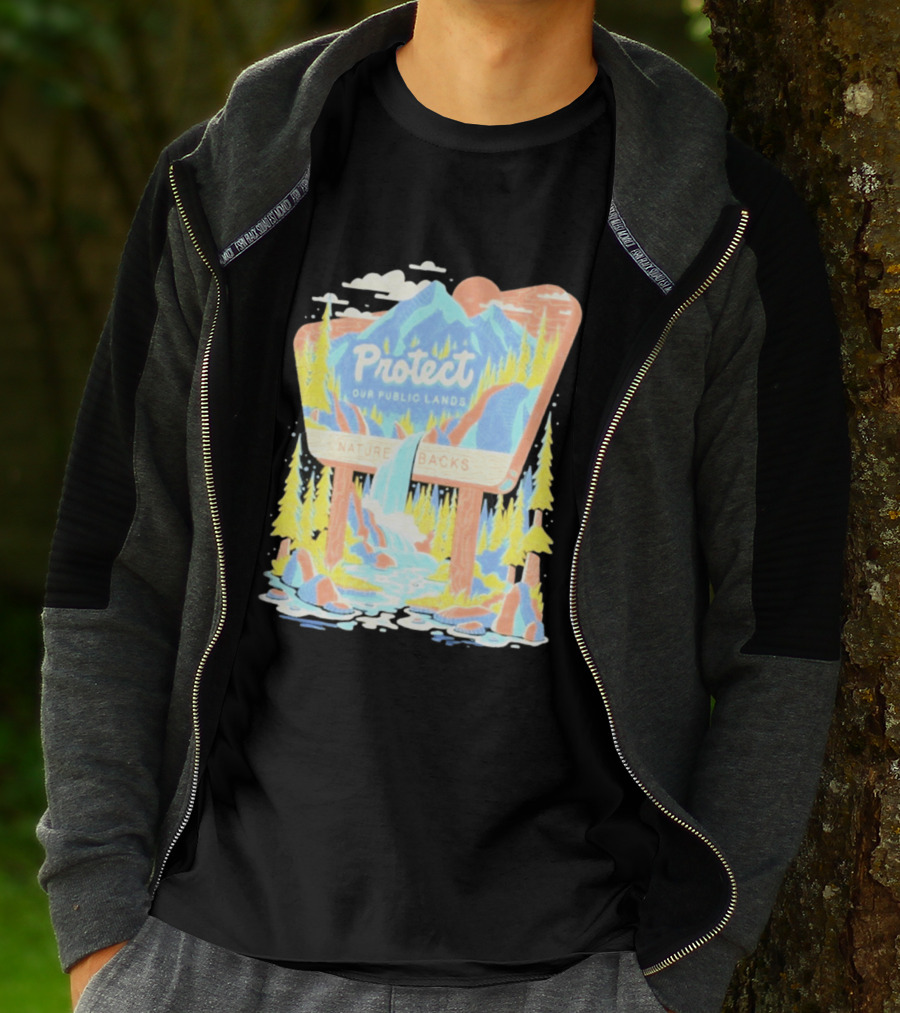 Protect Our Public Lands Nature Backs Mountain Waterfall Forest Scene T-Shirt