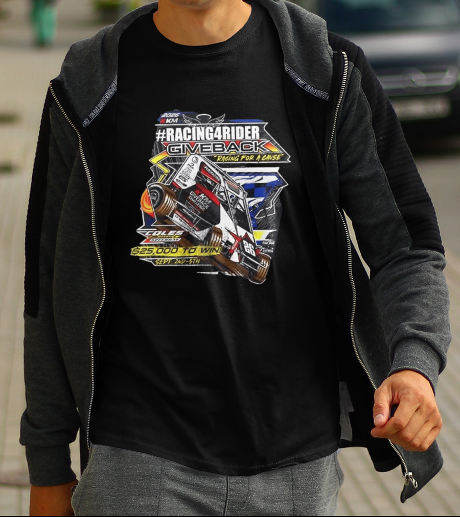 #Racing4Rider Giveback Racing For A Cause 25K To Win Sept 2nd 5th Coles Speedway T-Shirt