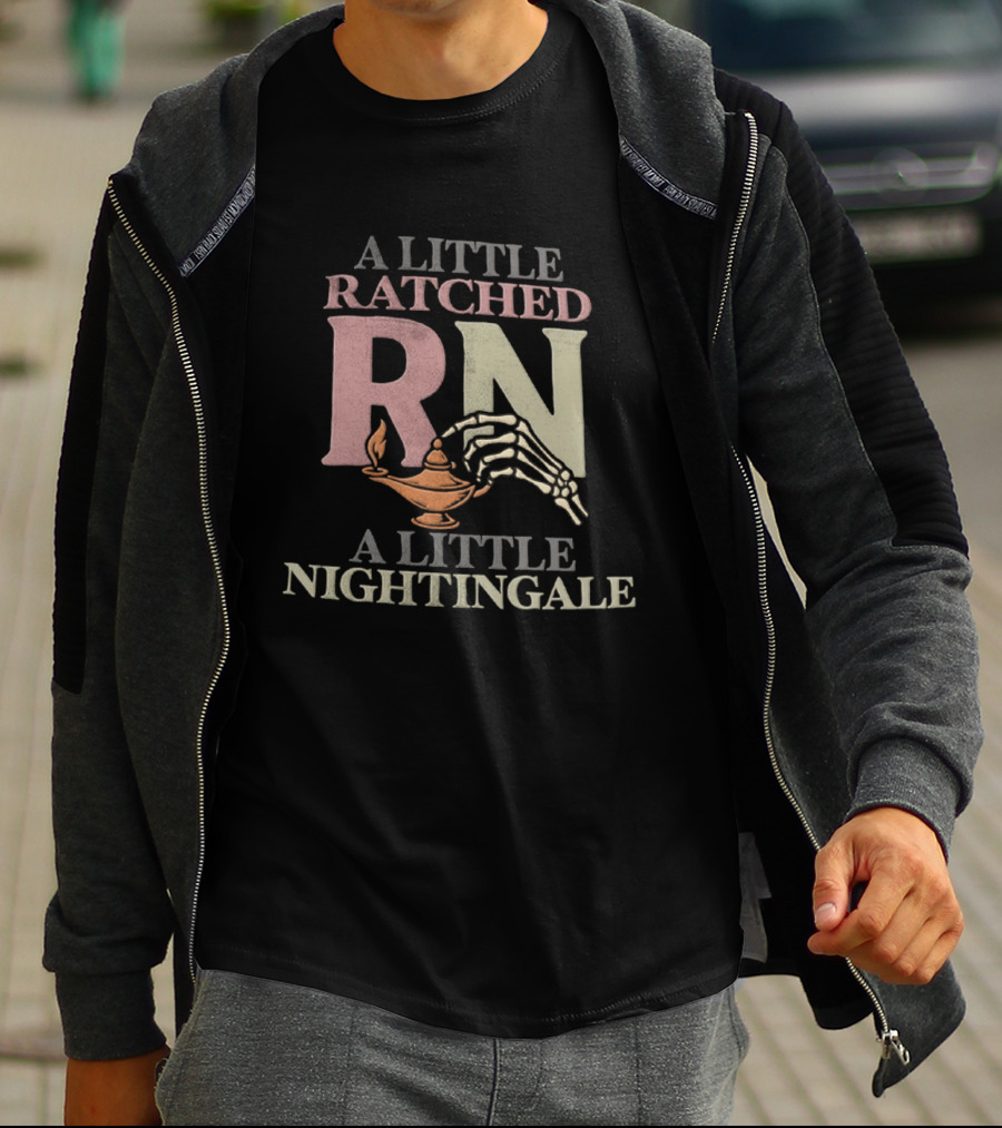 A Little Ratched RN A Little Nightingale Skeleton Lamp Nursing Humor T-Shirt