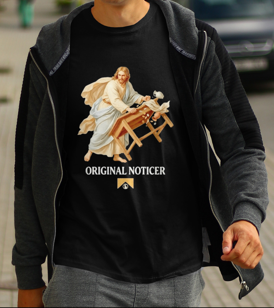 Jesus Christ Original Noticer Temple Cleansing Visual T-Shirt