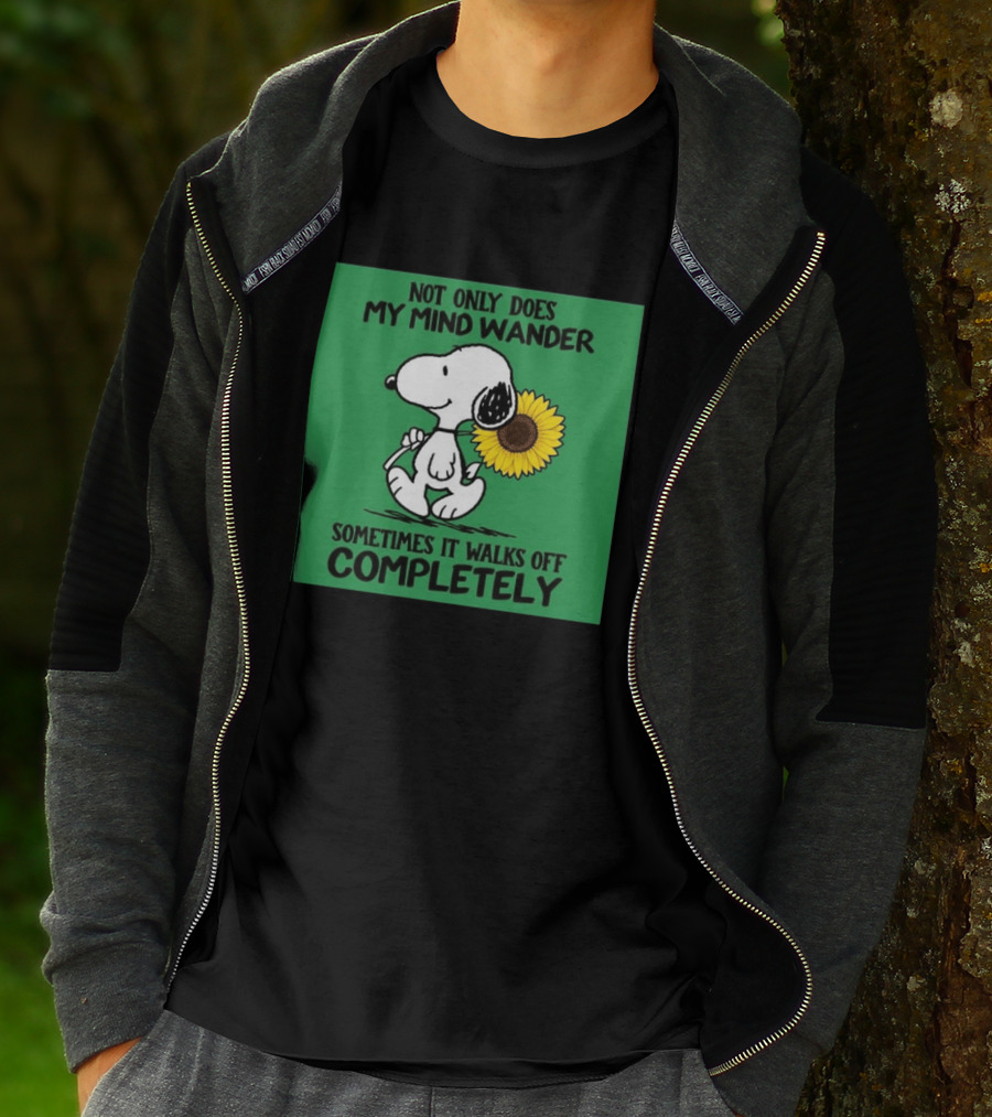 Snoopy Sunflower Not Only Does My Mind Wander Sometimes It Walks Off Completely Peanuts Comic Strip T-Shirt