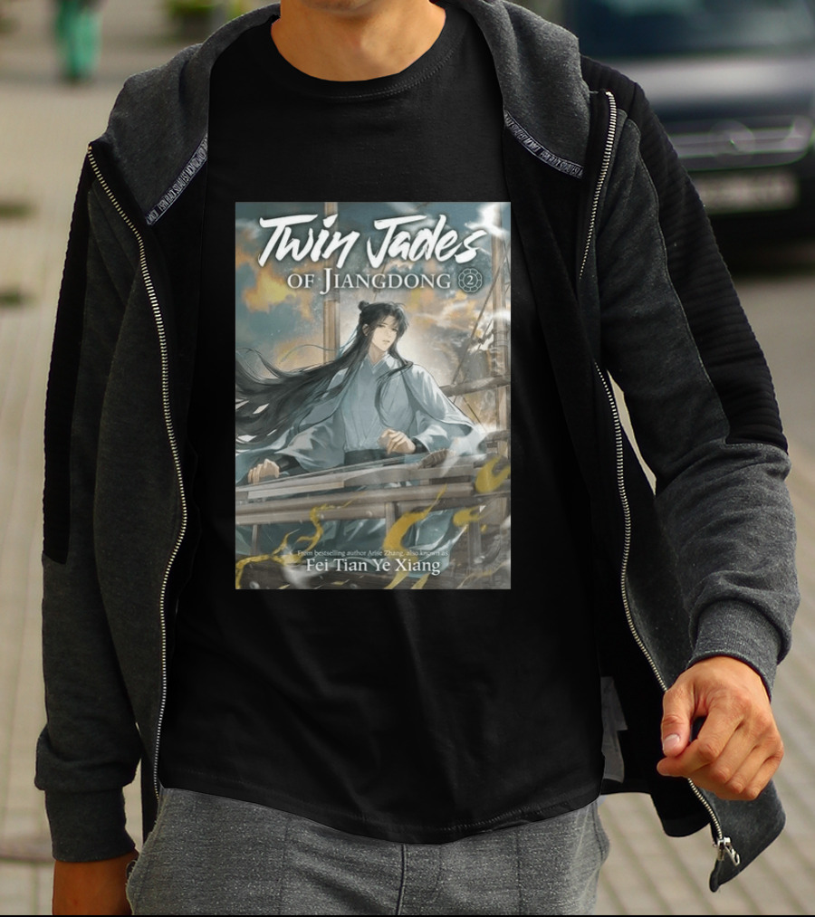 Twin Jades Of Jiangdong Volume 2 By Fei Tian Ye Xiang Arise Zhang T-Shirt