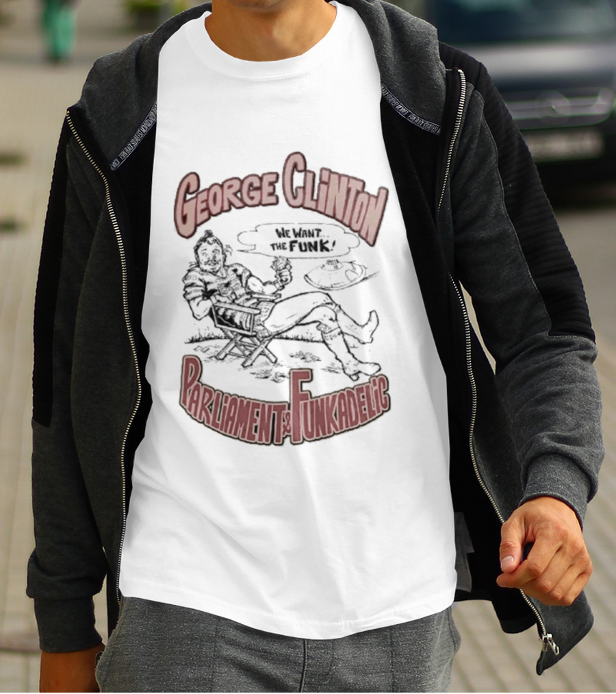 George Clinton We Want The Funk Parliament Funkadelic T-Shirt