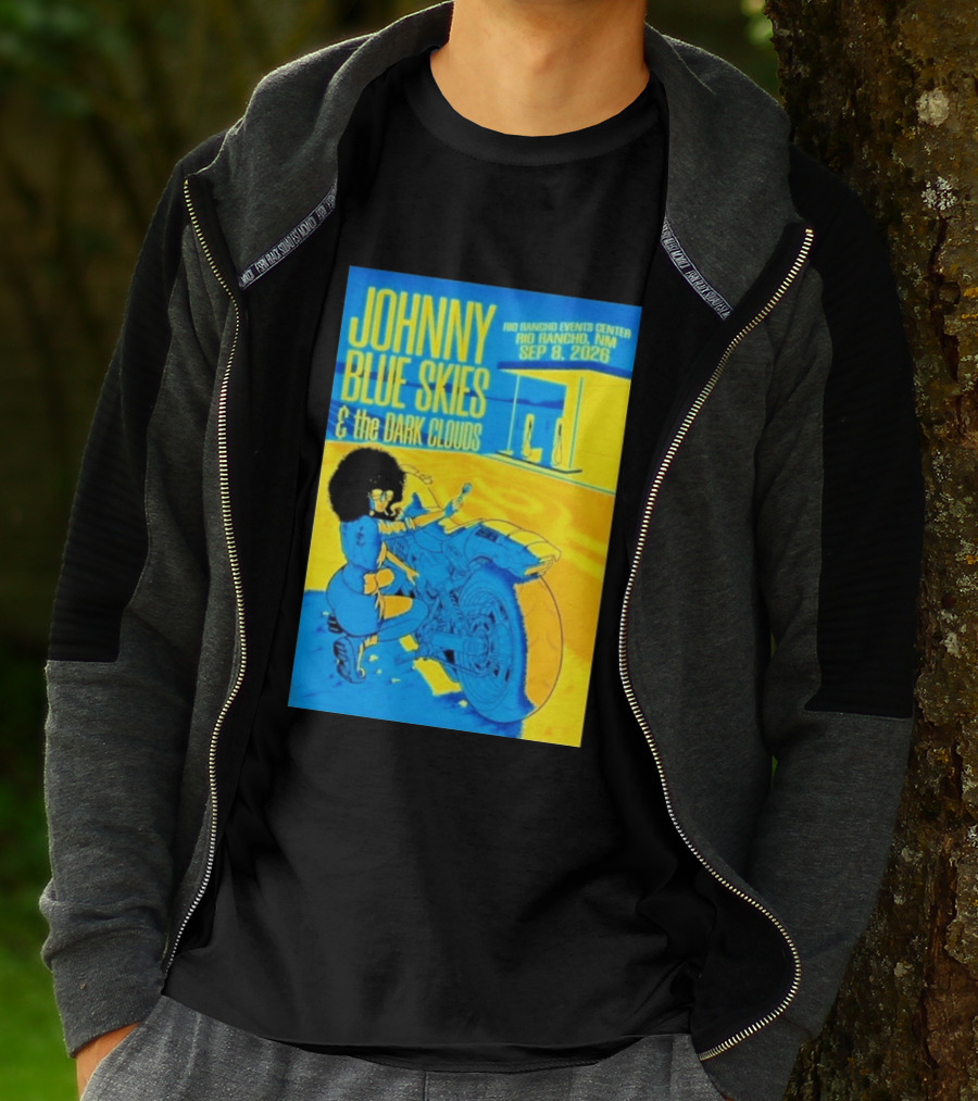 Johnny Blue Skies And The Dark Clouds Event Rio Rancho Events Center NM Sep 8 2026 T-Shirt