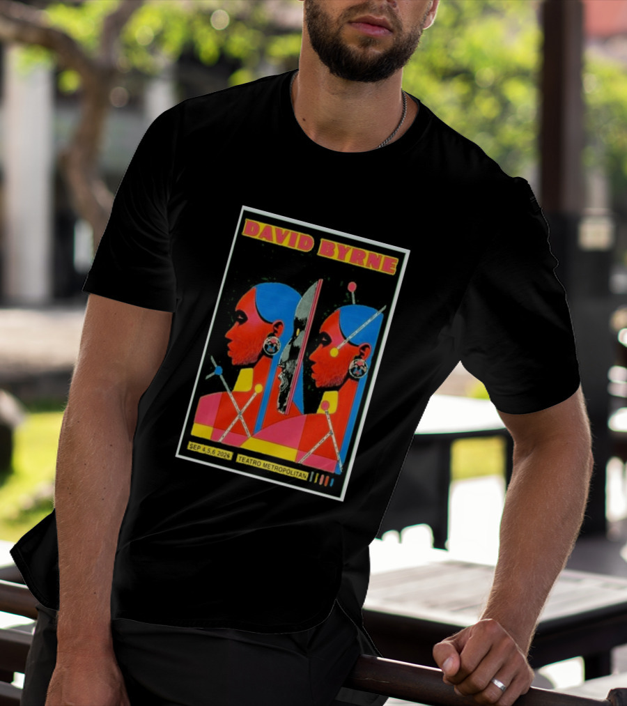 David Byrne Teatro Metropolitan Mexico September 4 5 6 2025 Event T-Shirt