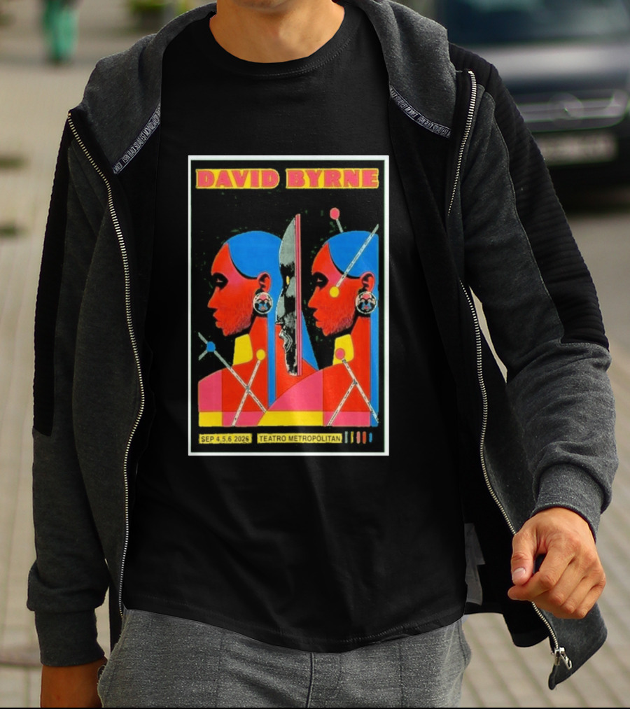 David Byrne Teatro Metropolitan Mexico September 4 5 6 2025 Event T-Shirt
