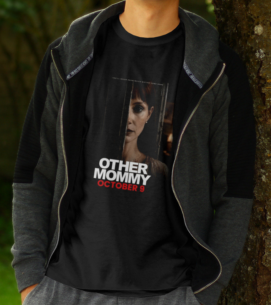 Other Mommy Movie Release October 9 2026 Who Came Home T-Shirt