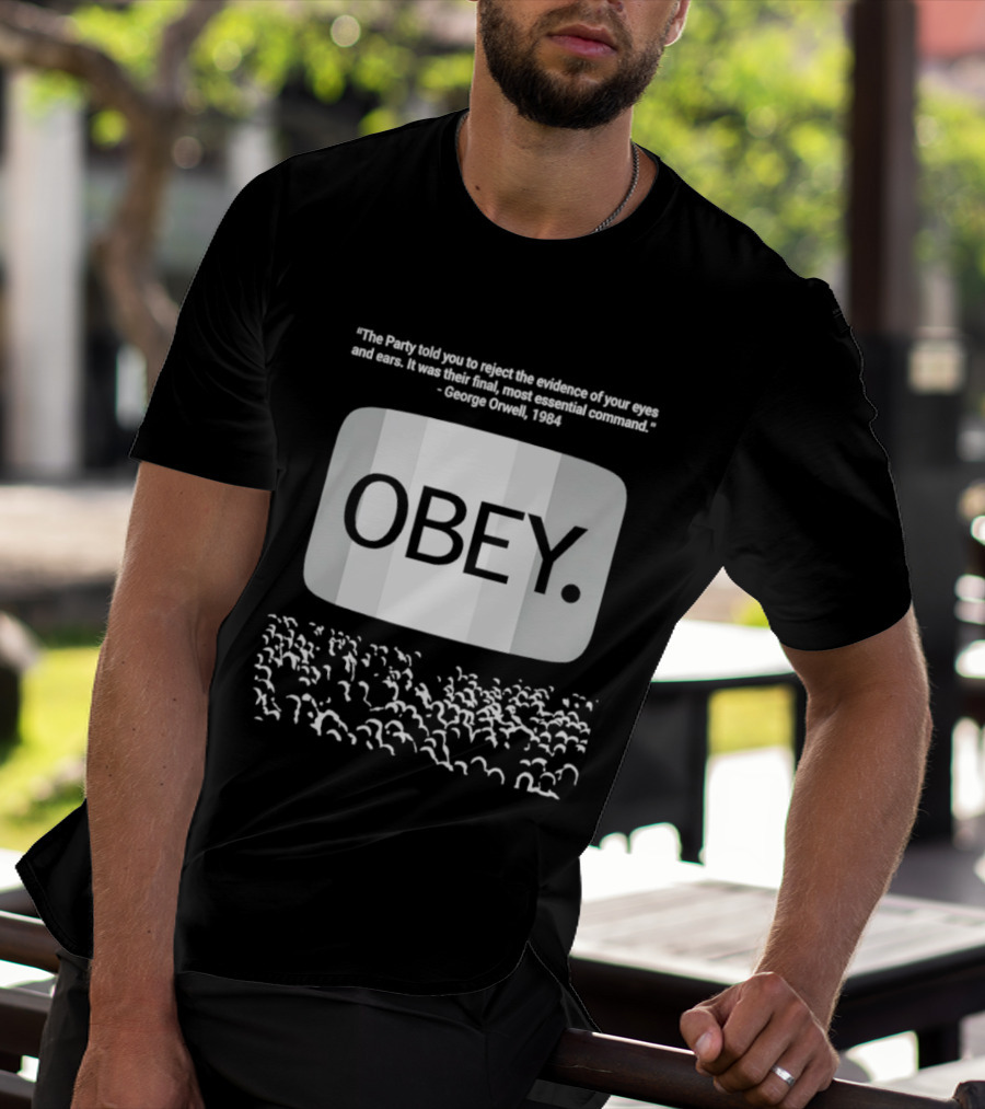 George Orwell 1984 Obey Quote Vision Surrender Crowd Dystopian Literature T-Shirt
