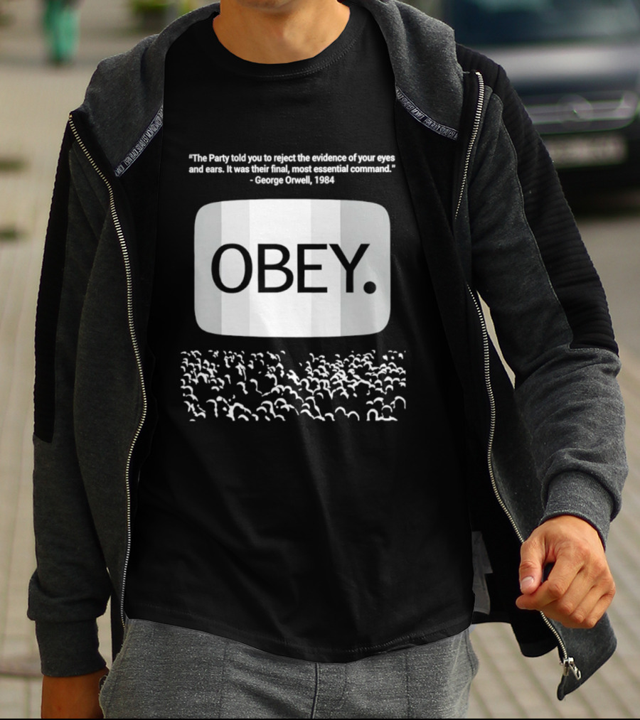 George Orwell 1984 Obey Quote Vision Surrender Crowd Dystopian Literature T-Shirt