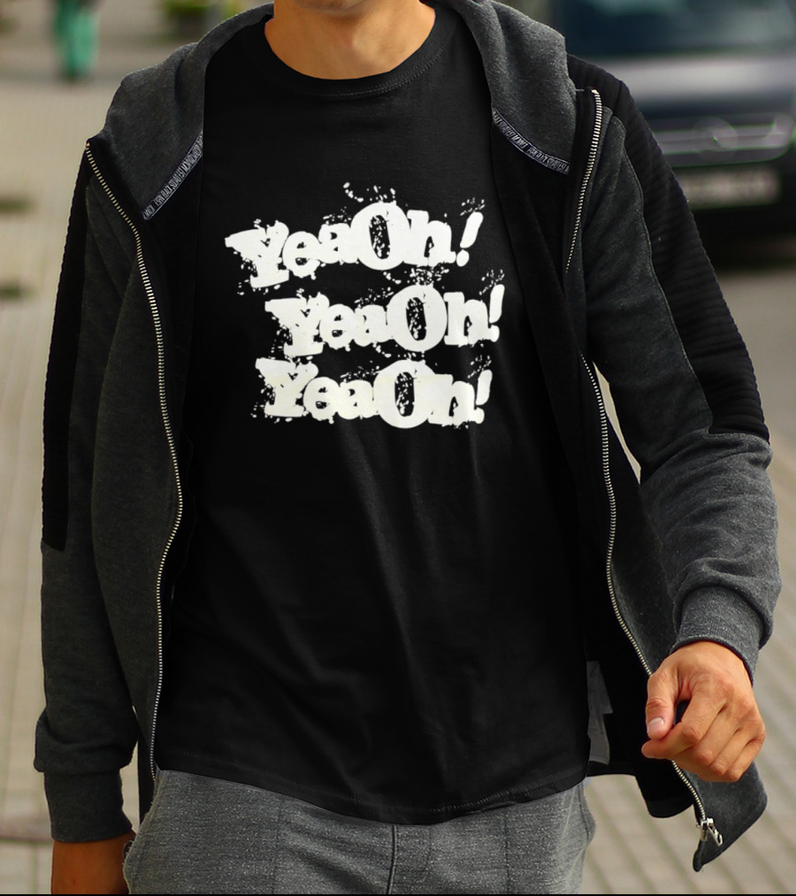 YeaOh Catchphrase Repeated Pop Culture Phrase T-Shirt