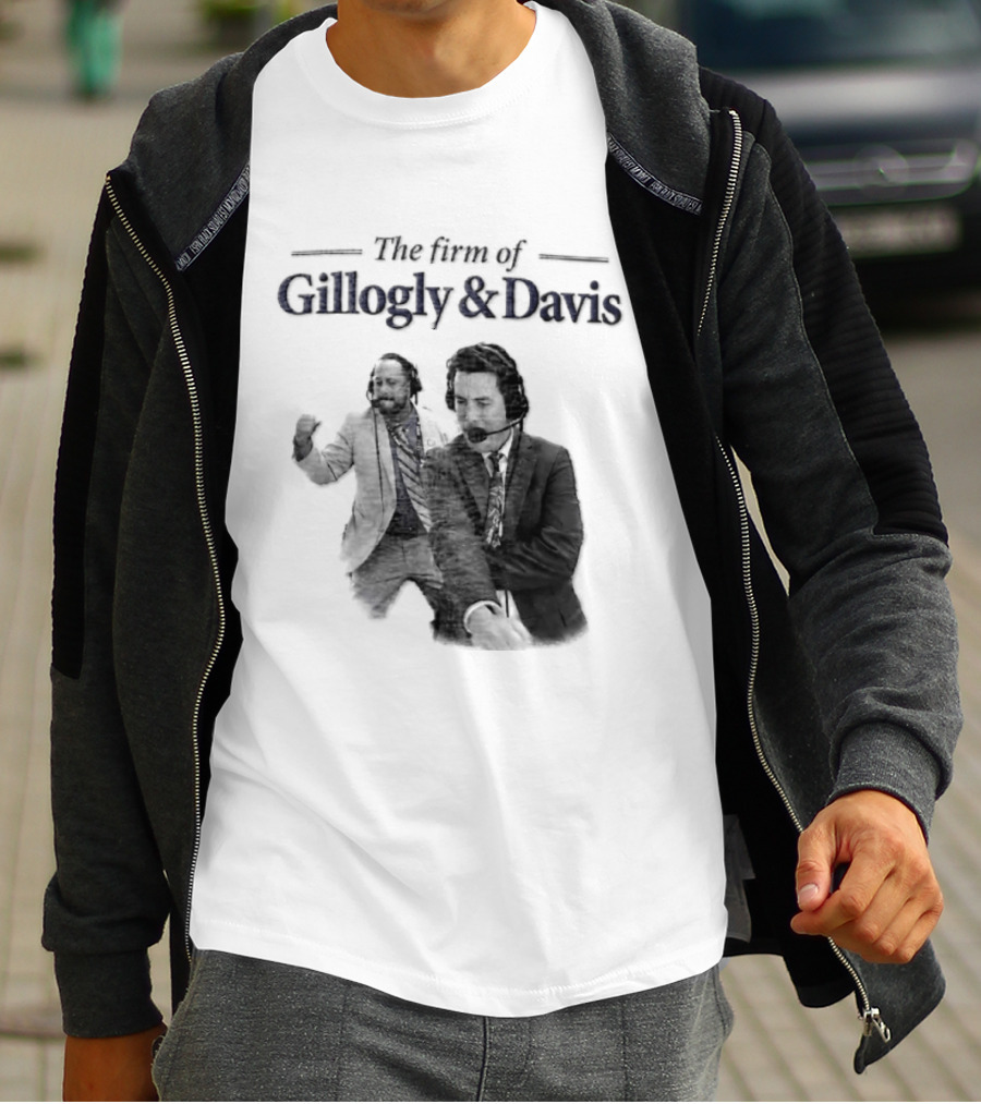 Gillogly And Davis The Firm Of Sports Commentators T-Shirt
