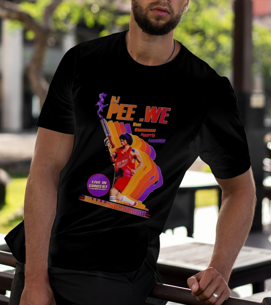 DJ Pee Wee Live In Concert Hey Mister Tequila Weee Wannnaaaaa Paaarrty Faaaahhhh T-Shirt