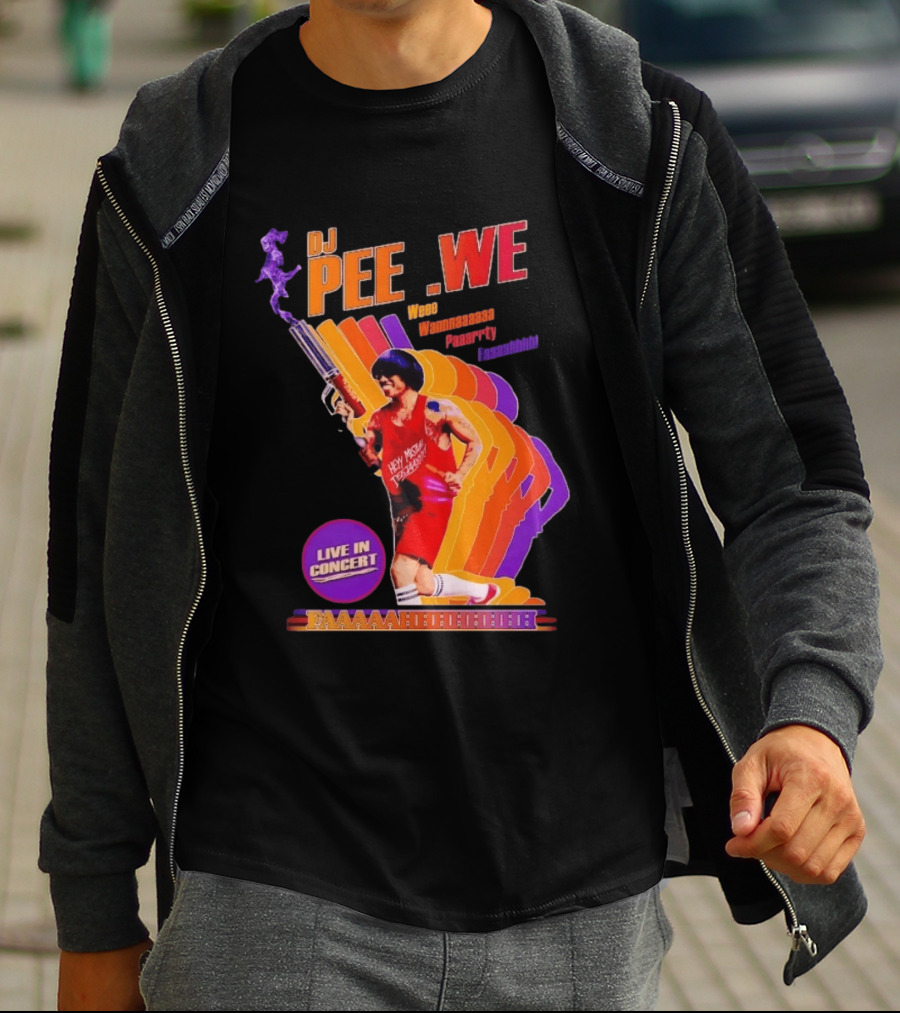 DJ Pee Wee Live In Concert Hey Mister Tequila Weee Wannnaaaaa Paaarrty Faaaahhhh T-Shirt