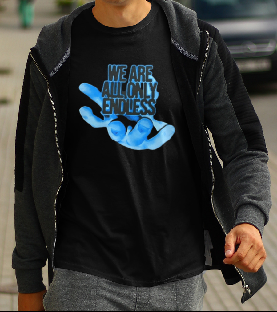 We Are All Only Endless Blue Glowing Open Hand Halftone T-Shirt