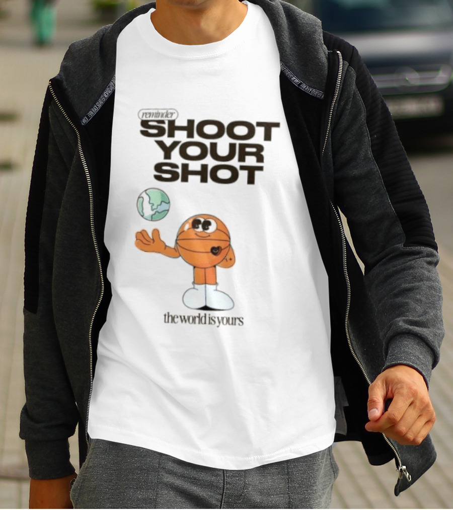Shoot Your Shot Basketball Character The World Is Yours T-Shirt