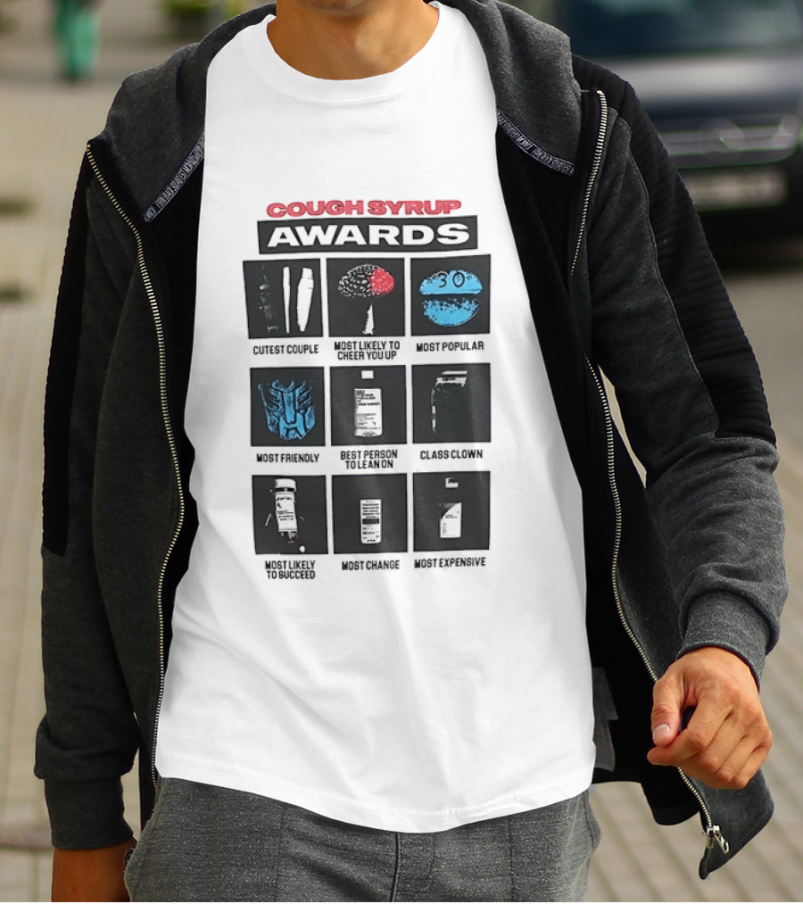 Cough Syrup Awards Cutest Couple Most Popular Most Friendly Master Blowin Most Creative T-Shirt
