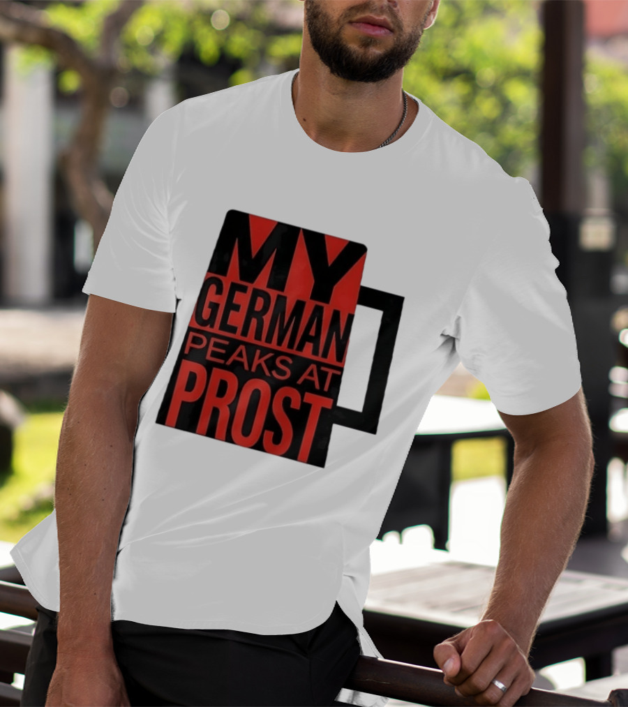 My German Peaks At Prost Oktoberfest Beer T-Shirt