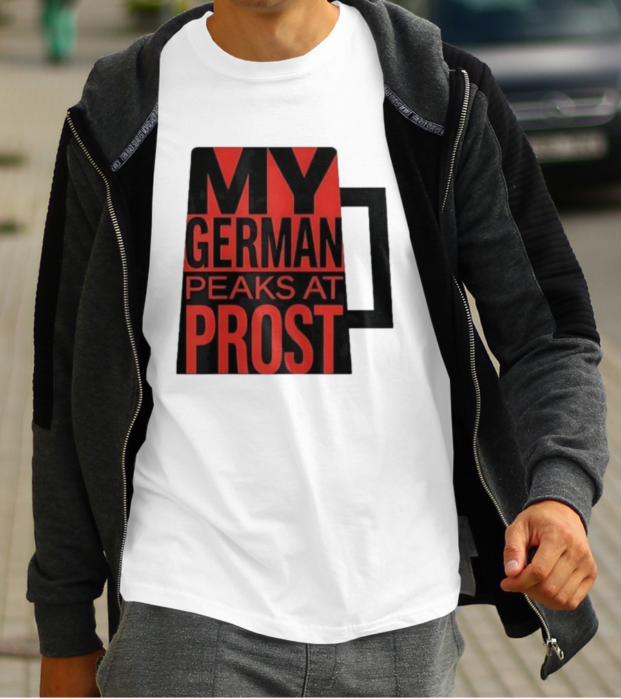 My German Peaks At Prost Oktoberfest Beer T-Shirt