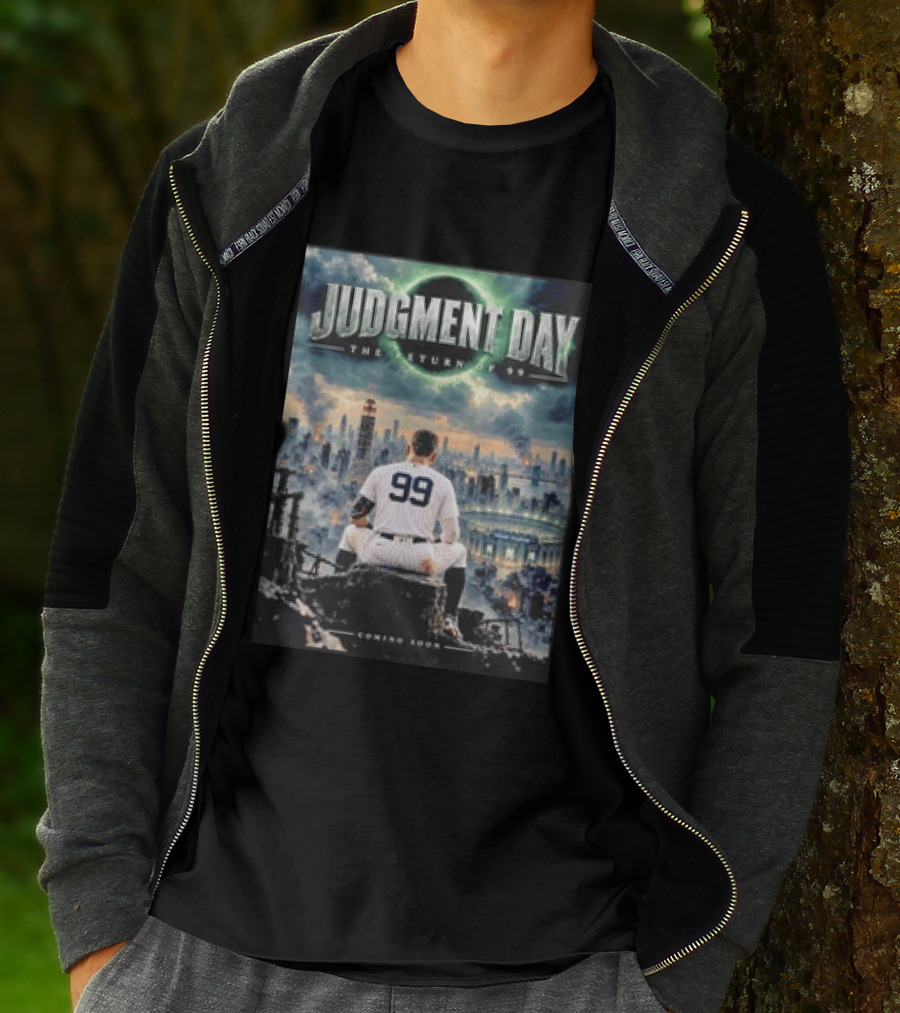 Judgment Day The Return Of 99 Coming Soon T-Shirt