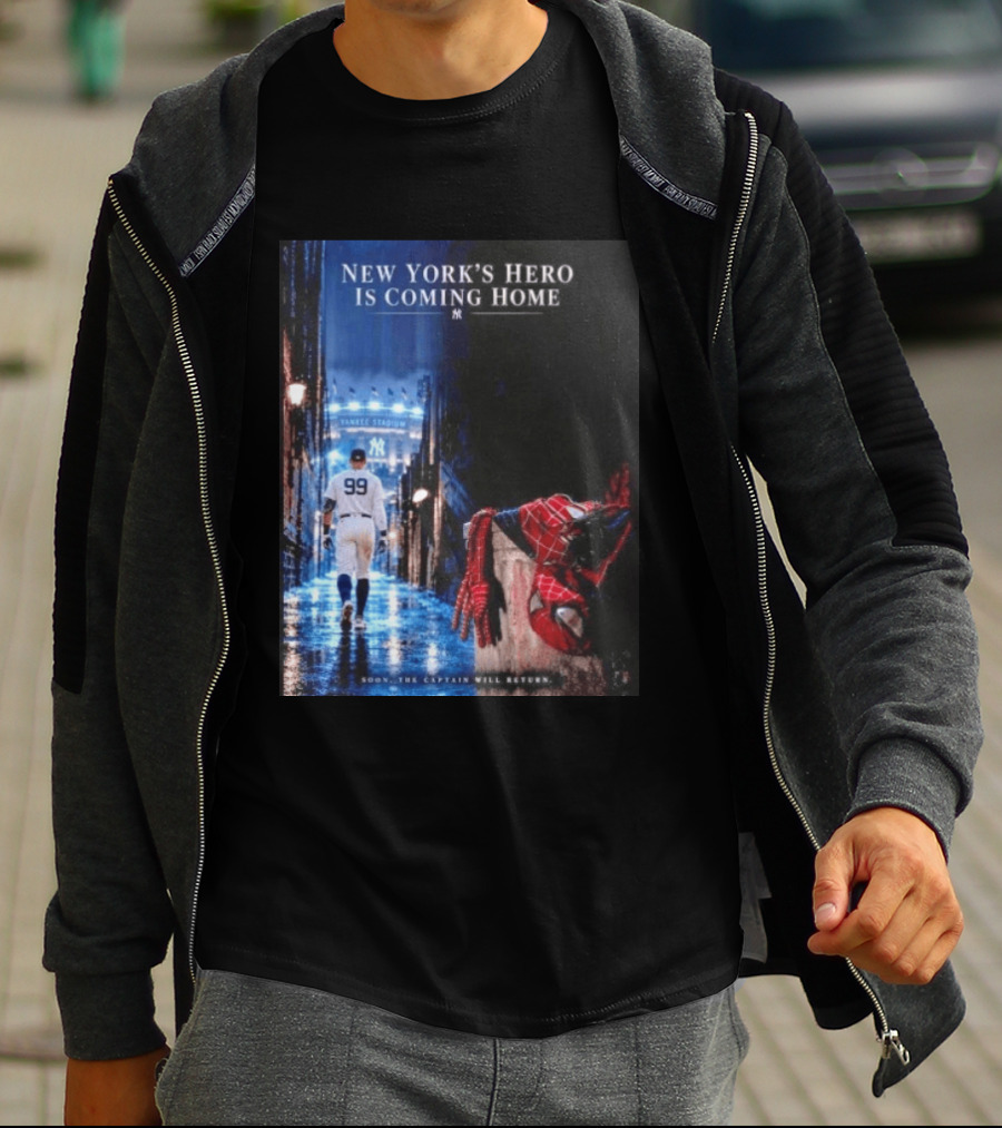 New York's Hero Is Coming Home Yankee Stadium Return Soon The Captain Will Return T-Shirt