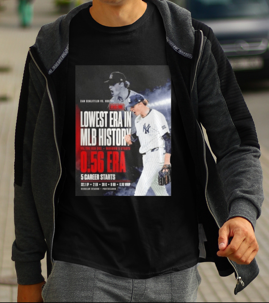 Cam Schlittler Vs Red Sox Lowest ERA MLB History 0.56 ERA Yankees Performance T-Shirt
