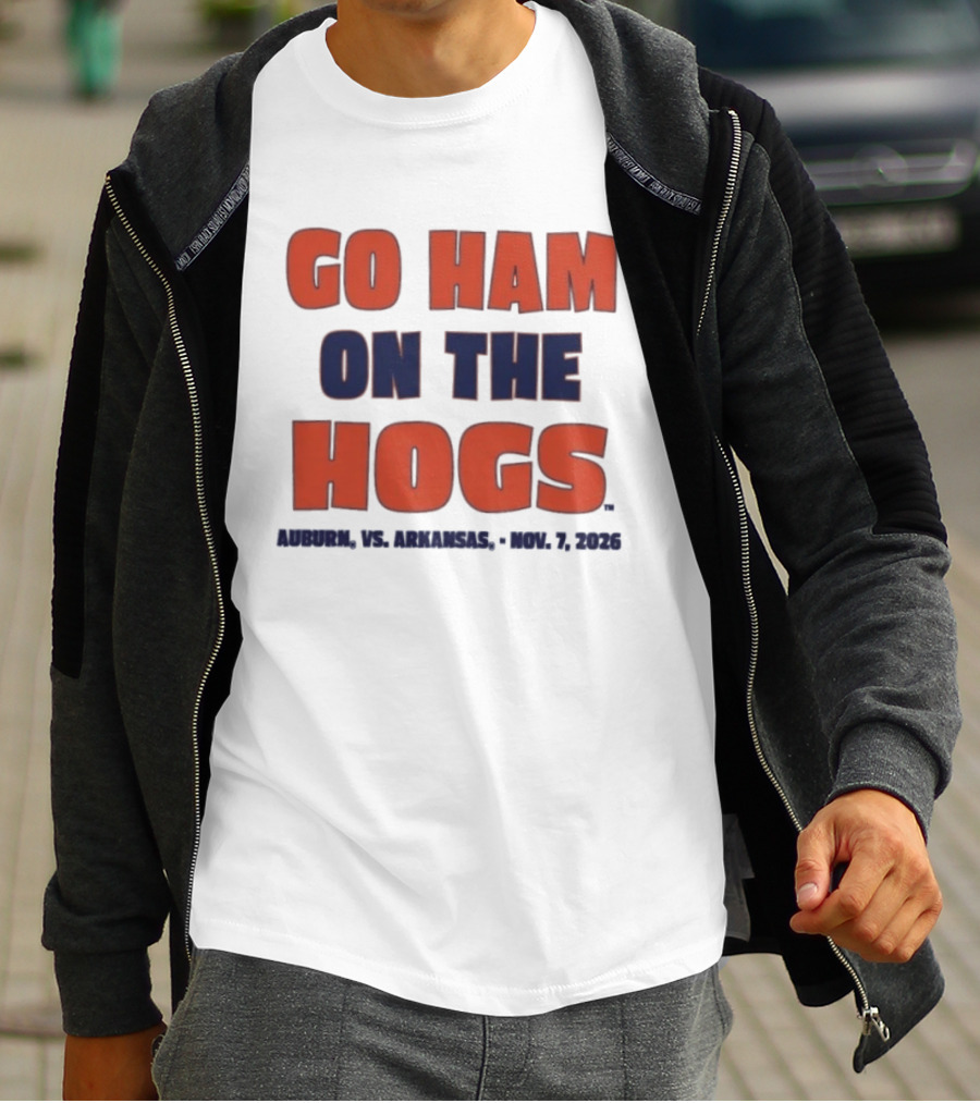 Go Ham On The Hogs Auburn Vs Arkansas Nov 7 2026 T-Shirt