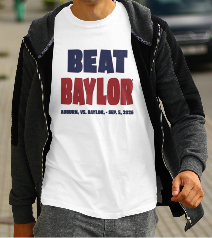 Beat Baylor Auburn Sep 5 2026 T-Shirt