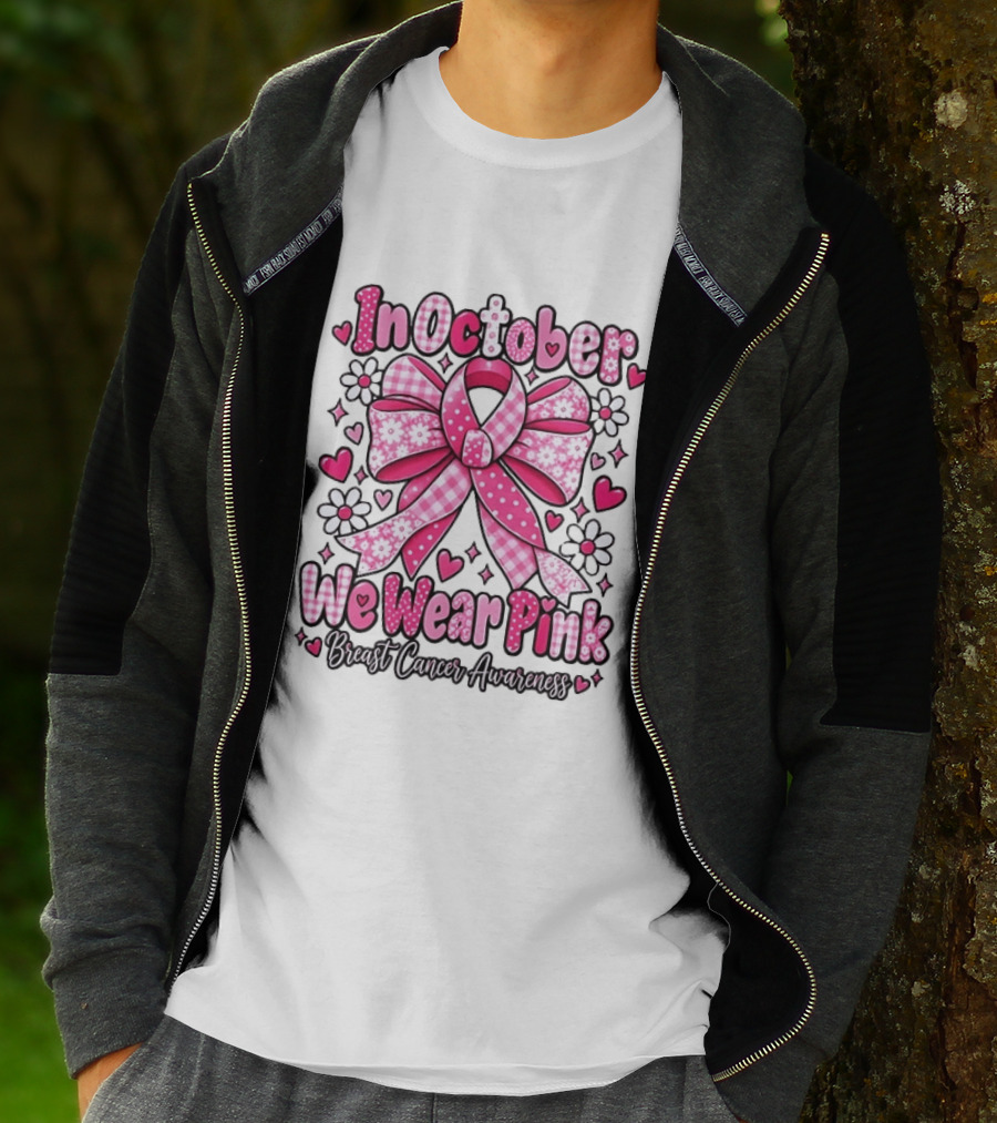 In October We Wear Pink Ribbon Breast Cancer Awareness Flowers Hearts T-Shirt