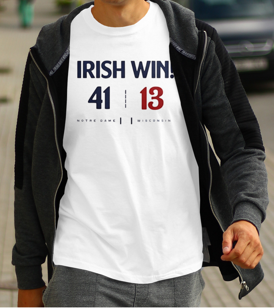 Notre Dame Irish Win 41 13 Over Wisconsin T-Shirt