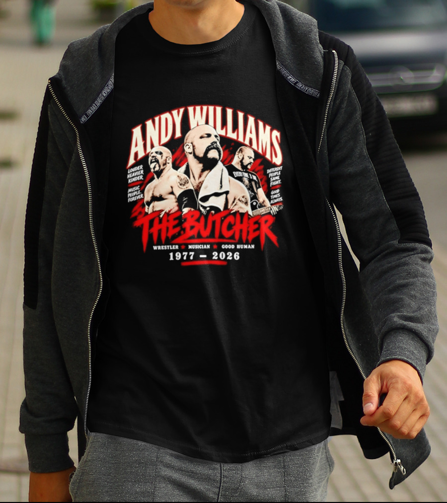 Andy Williams The Butcher Wrestler Musician Good Human 1977 2026 T-Shirt