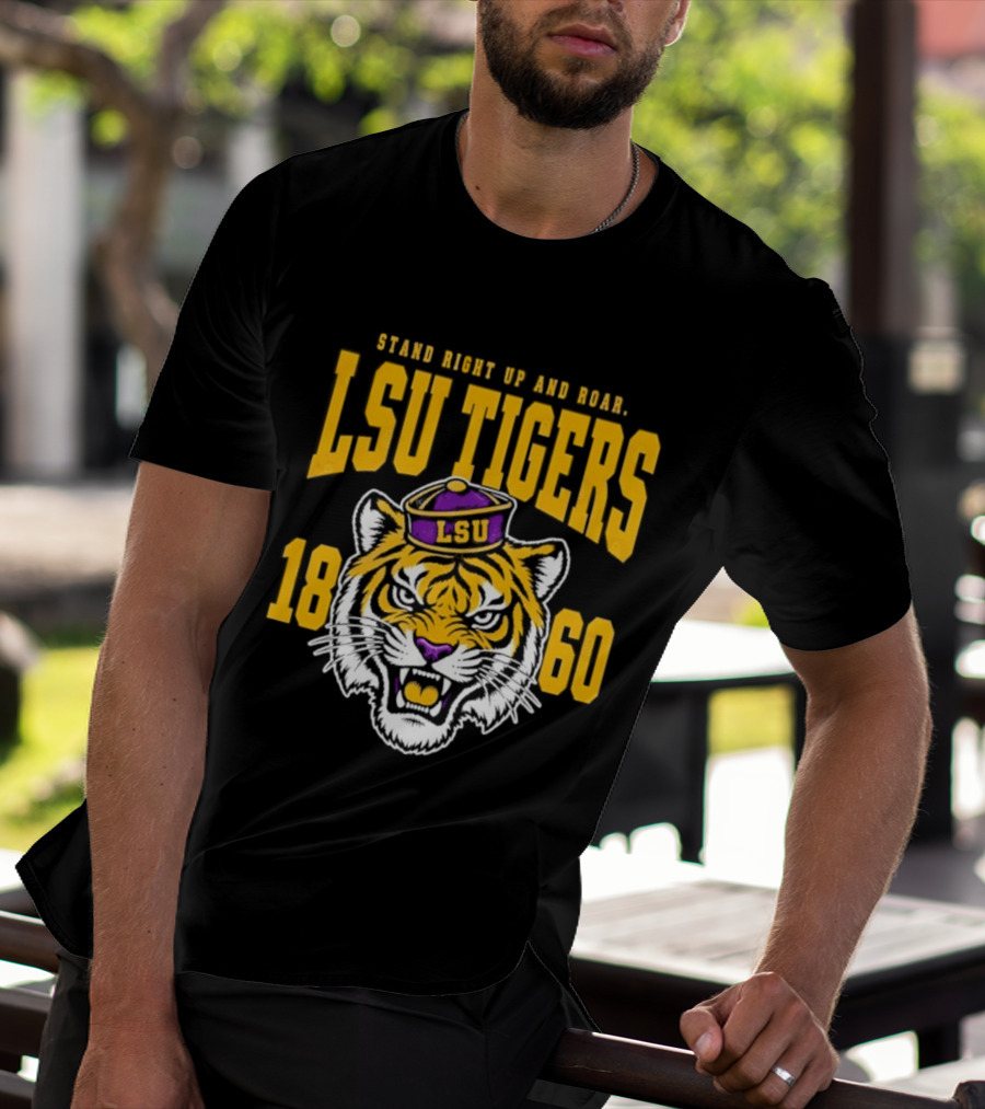 LSU Tigers Stand Right Up And Roar 1860 T-Shirt