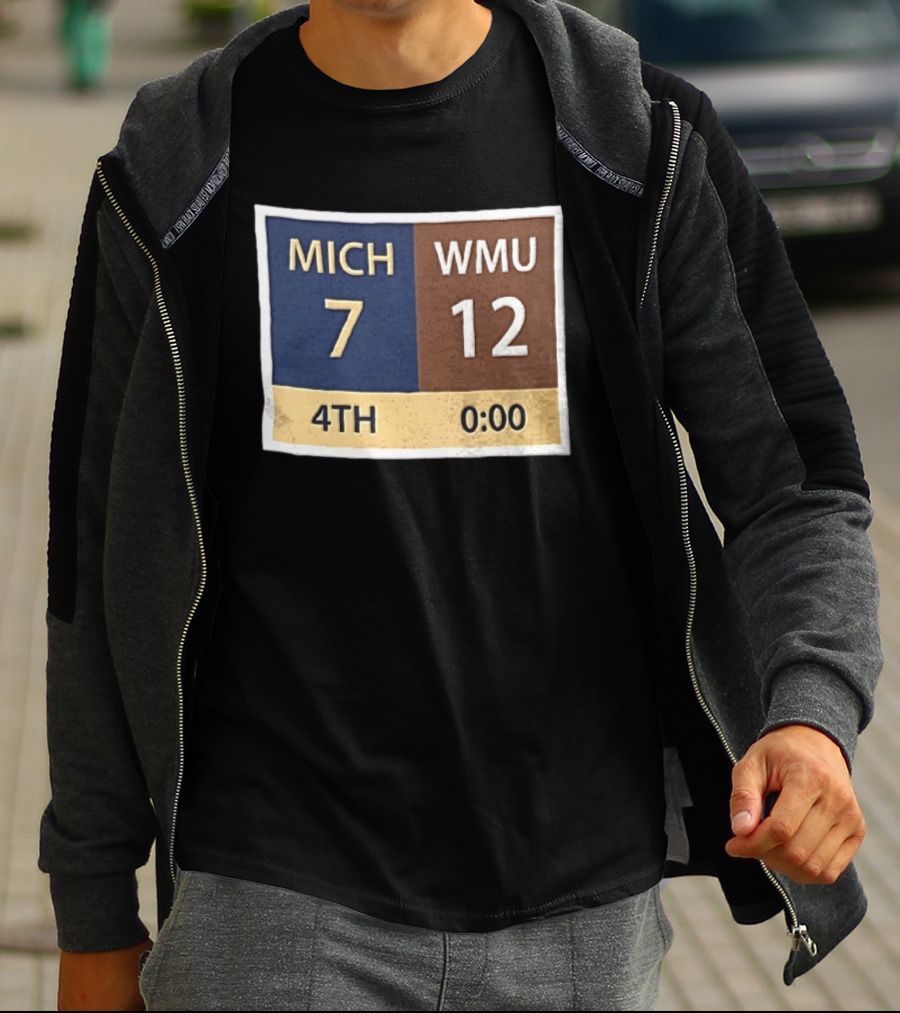 Michigan 7 WMU 12 4th Quarter Scoreboard T-Shirt