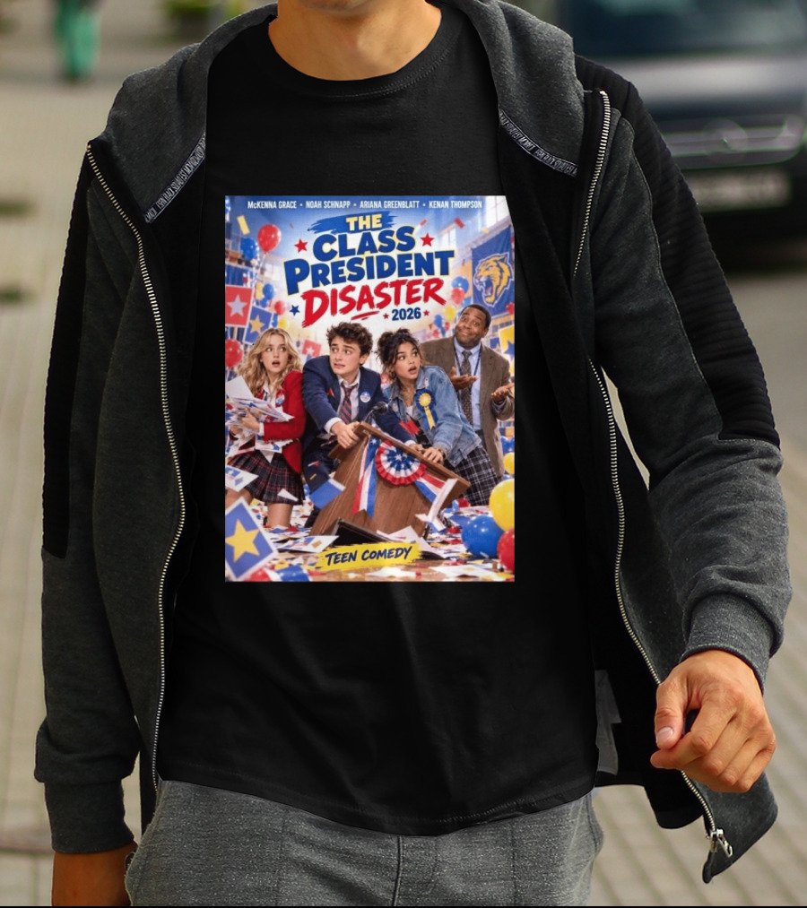 The Class President Disaster 2026 Featuring McKenna Grace Noah Schnapp Ariana Greenblatt Kenan Thompson Teen Comedy T-Shirt