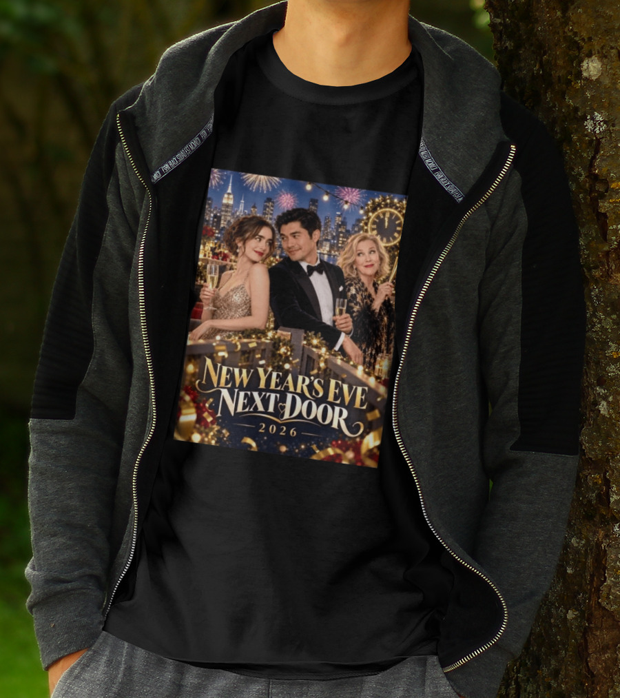 New Year's Eve Next Door 2026 Celebration With Charming Guests And Fireworks T-Shirt