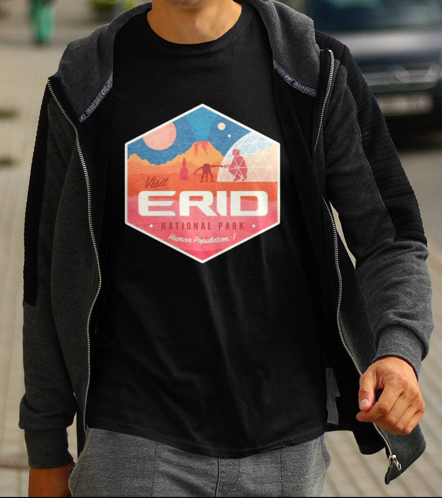 Visit Erid National Park Human Population 1 Space Exploration Mars Adventure T-Shirt