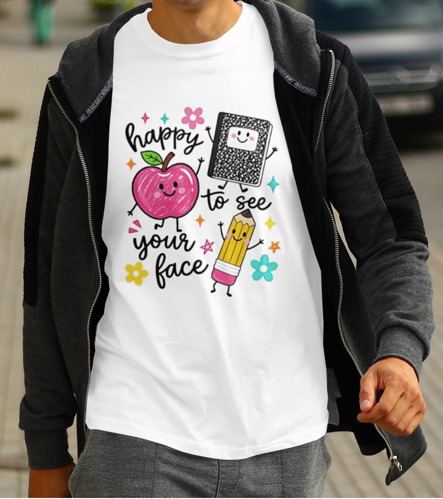 Happy To See Your Face Apple Pencil Notebook School Supplies Teacher T-Shirt