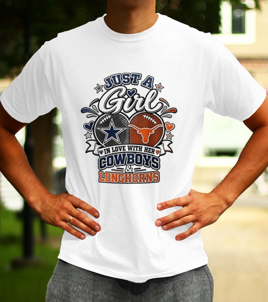Just A Girl In Love With Her Cowboys And Longhorns Stars Hearts Footballs T-Shirt