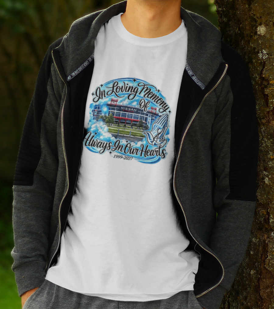 Nissan Stadium In Loving Memory Always In Our Hearts 1999 2027 T-Shirt