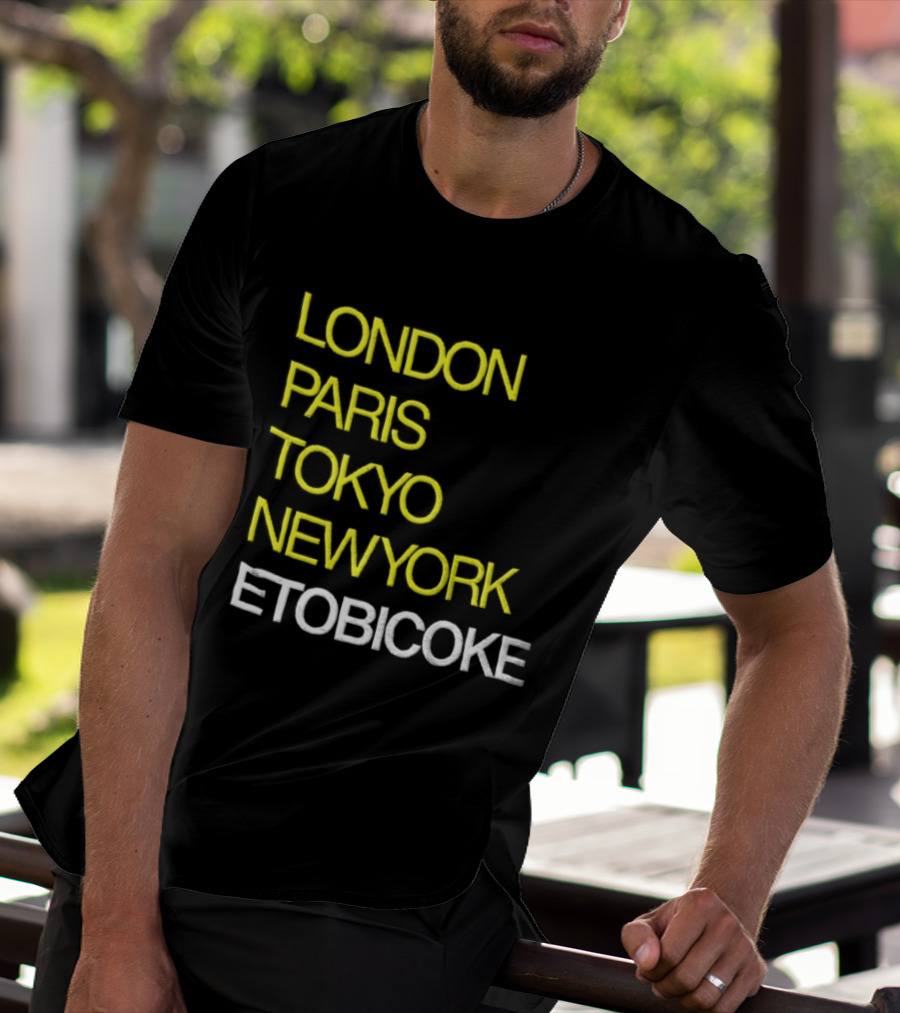 London Paris Tokyo NewYork Etobicoke City Travel Destination Landmark T-Shirt