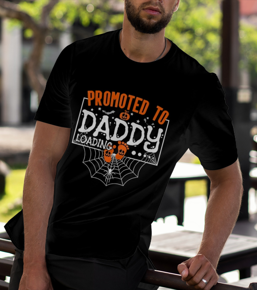 Promoted To Daddy Loading Halloween Pumpkin Baby Announcement T-Shirt