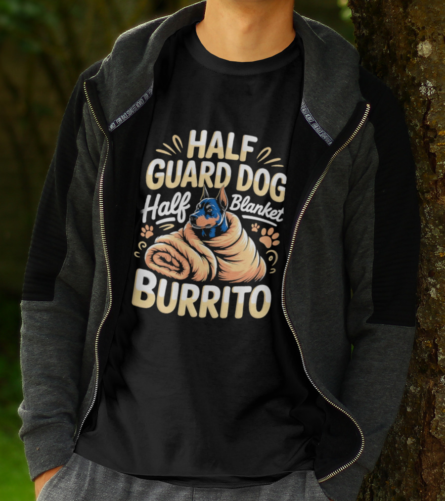 Half Guard Dog Half Blanket Burrito Doberman T-Shirt