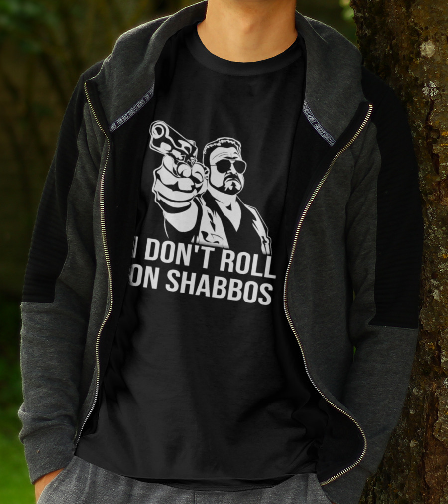 Walter Sobchak I Don't Roll On Shabbos The Big Lebowski Iconic Scene T-Shirt