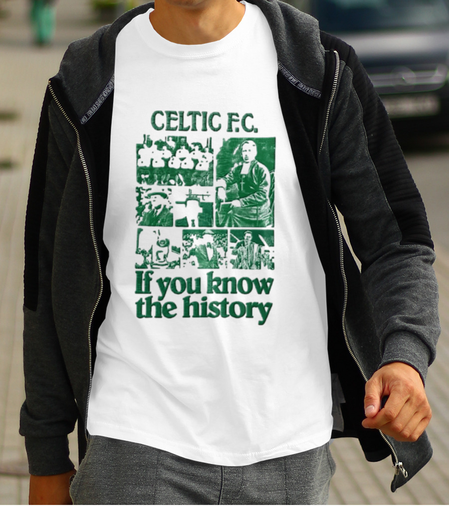 Celtic FC Brother Walfrid Jock Stein Billy McNeill Legacy If You Know The History T-Shirt