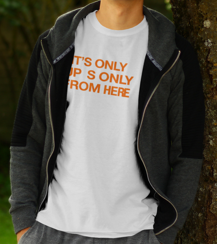 Texas Longhorns It's Only Horns Up From Here T-Shirt