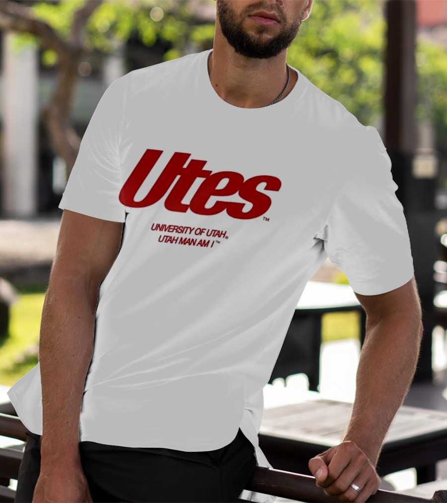 Utes University Of Utah Utah Man Am I NCAA T-Shirt