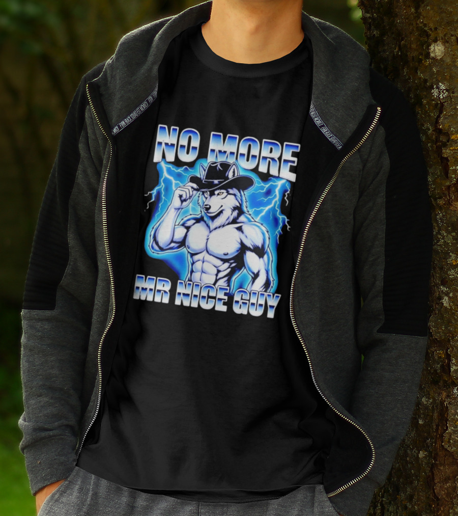 No More Mr Nice Guy Wolf Cowboy Edgy Lightning T-Shirt
